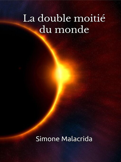 Title details for La double moitié du monde by Simone Malacrida - Available